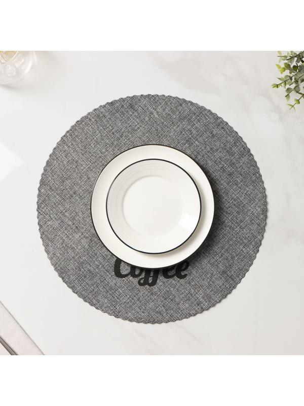 Набор салфеток сервировочных Доляна Coffee, 4 шт, d=37 см, цвет серый