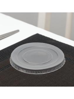 Крышка одноразовая, d=9 см, цвет прозрачный