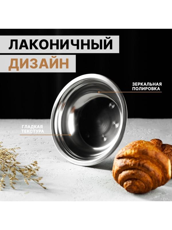 Миска из нержавеющей стали «Мэйли», 500 мл, 17×5 см