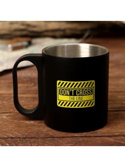 Кружка Don't cross, 180 мл
