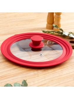 Крышка для сковороды и кастрюли Доляна стеклянная, универсальная с силиконовым ободком и ручкой, d=22/24/26 см, цвет красный