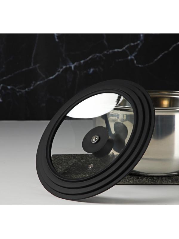 Крышка для сковороды и кастрюли Доляна стеклянная, универсальная, с силиконовым ободком и ручкой, d=20/22/24 см, цвет чёрный