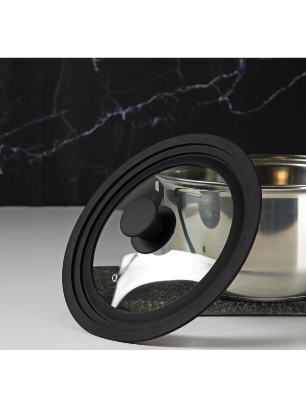 Крышка для сковороды и кастрюли Доляна стеклянная, универсальная, с силиконовым ободком и ручкой, d=20/22/24 см, цвет чёрный