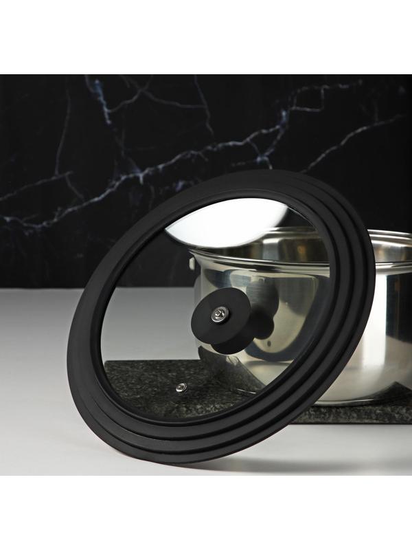 Крышка для сковороды и кастрюли Доляна стеклянная, универсальная с силиконовым, ободком и ручкой, 24/26/28 см, цвет чёрный